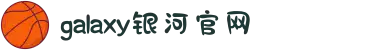 galaxy银河·(集团)有限公司-官方网站